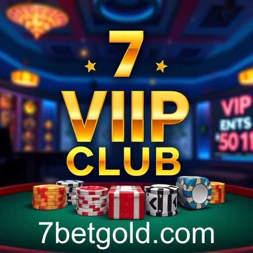 Exploring the Exciting World of VIP Club Gaming with 7bet